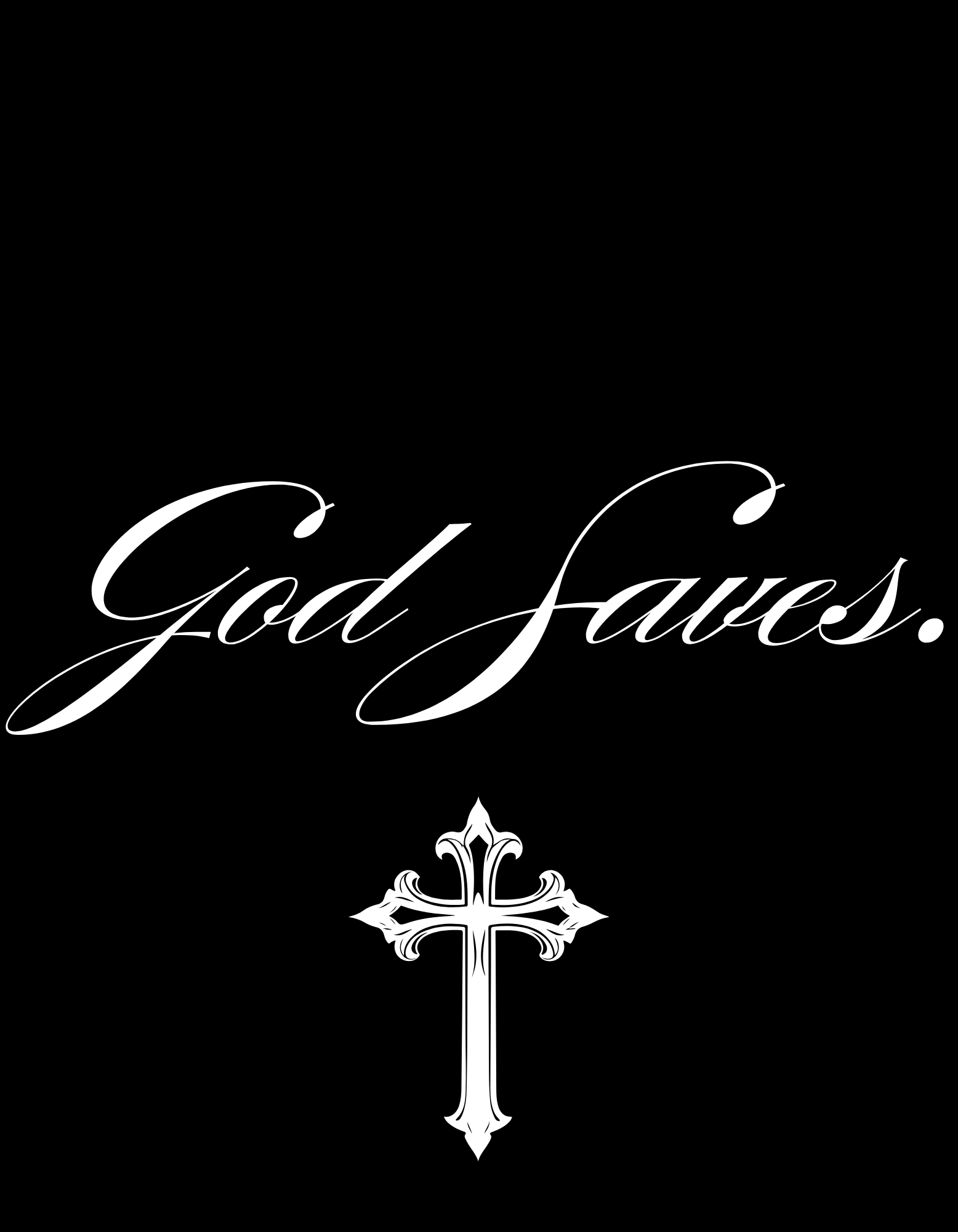 GOD SAVES.
